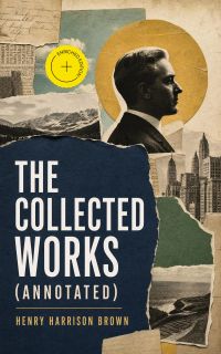 The Collected Works (Annotated)