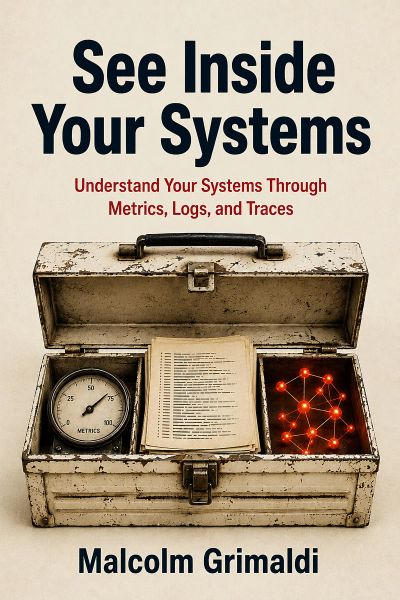 See Inside Your Systems