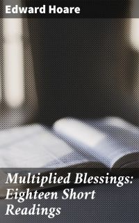 Multiplied Blessings: Eighteen Short Readings
