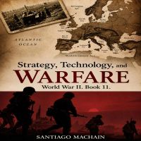 Strategy, Technology, and Warfare
