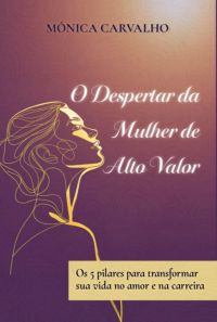O Despertar Da Mulher De Alto Valor Versão Colorida