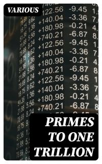 Primes to One Trillion