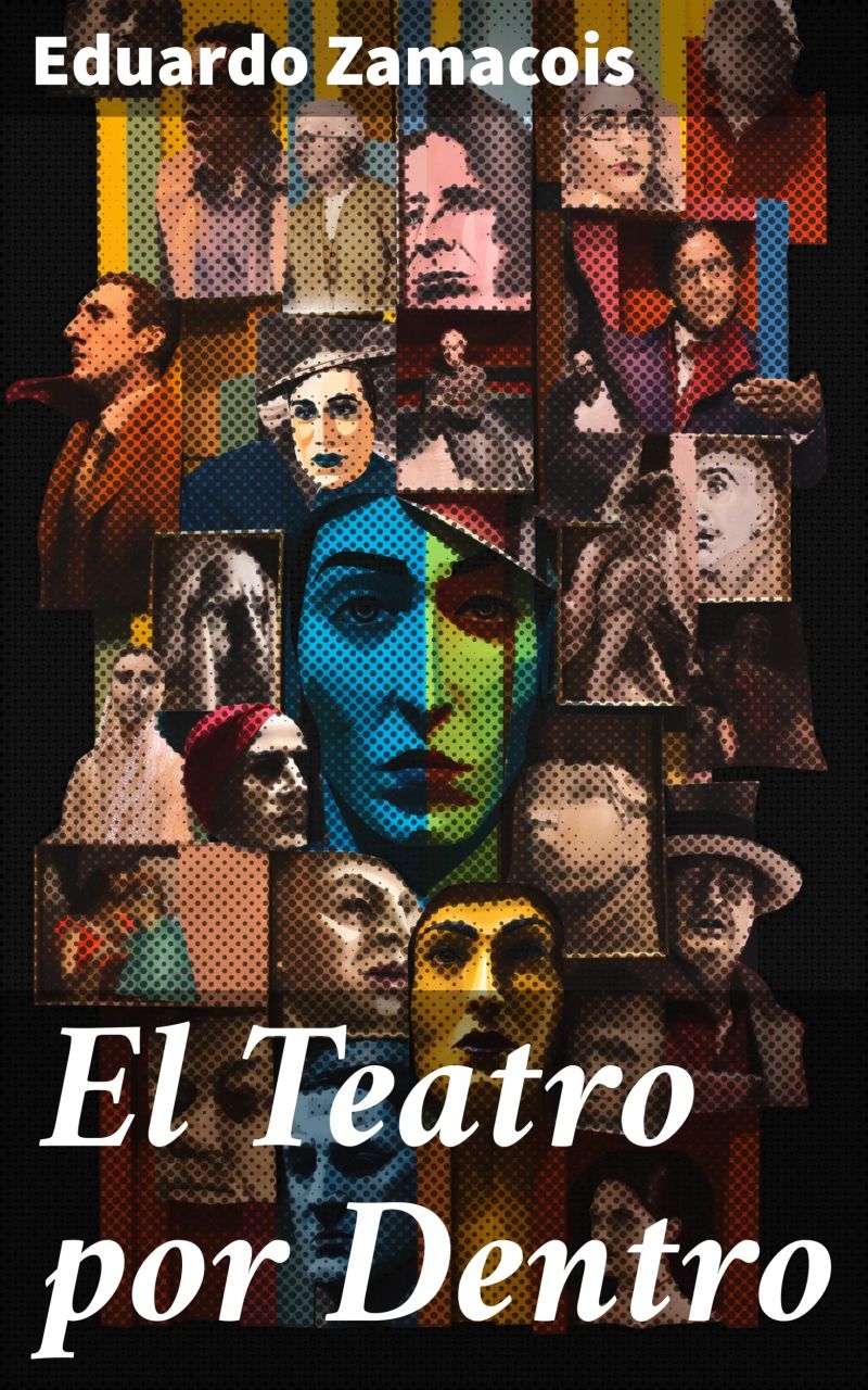 El Teatro por Dentro