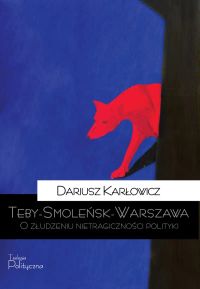Teby-Smoleńsk-Warszawa