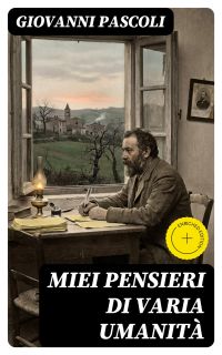Miei Pensieri di varia Umanità