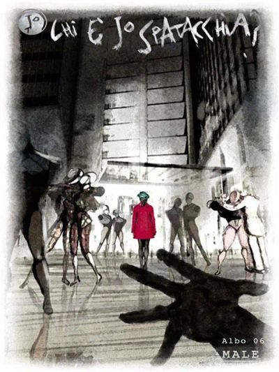 Chi è Jo Spatacchia? - Albo 06 - Male