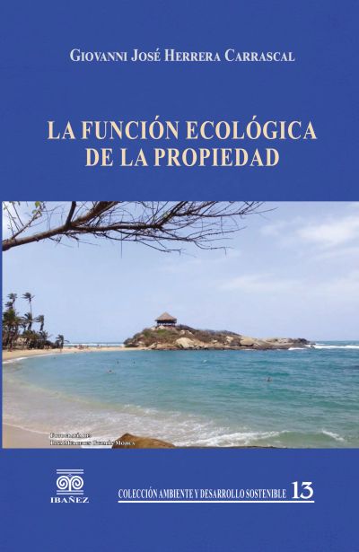 La función ecológica de la propiedad
