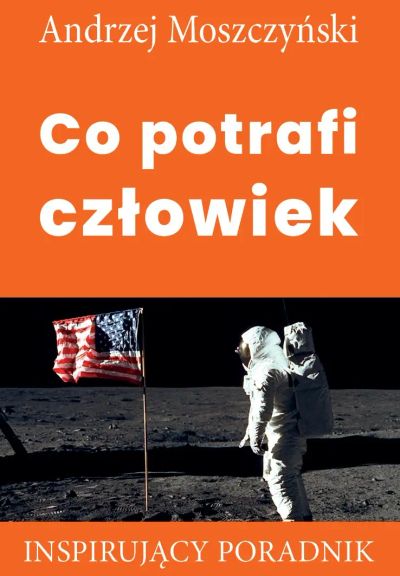 Co potrafi człowiek