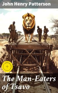 The Man-Eaters of Tsavo