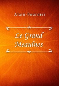 Le Grand Meaulnes
