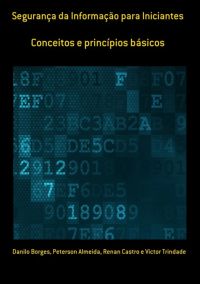 Segurança Da Informação Para Iniciantes