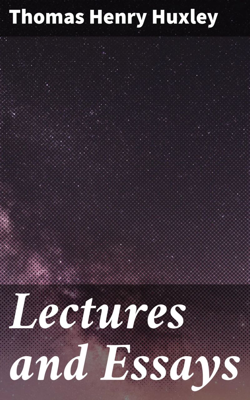 Lectures and Essays