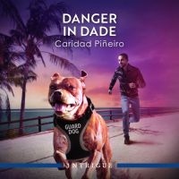 Danger In Dade
