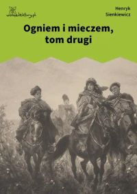 Ogniem i mieczem, tom drugi