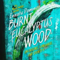 Burnt Eucalyptus Wood