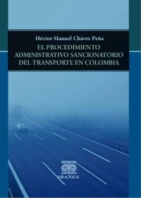 El procedimiento administrativo sancionatorio del transporte en Colombia