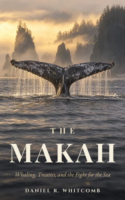 The Makah: Whaling, Treaties, and the Fight for the Sea