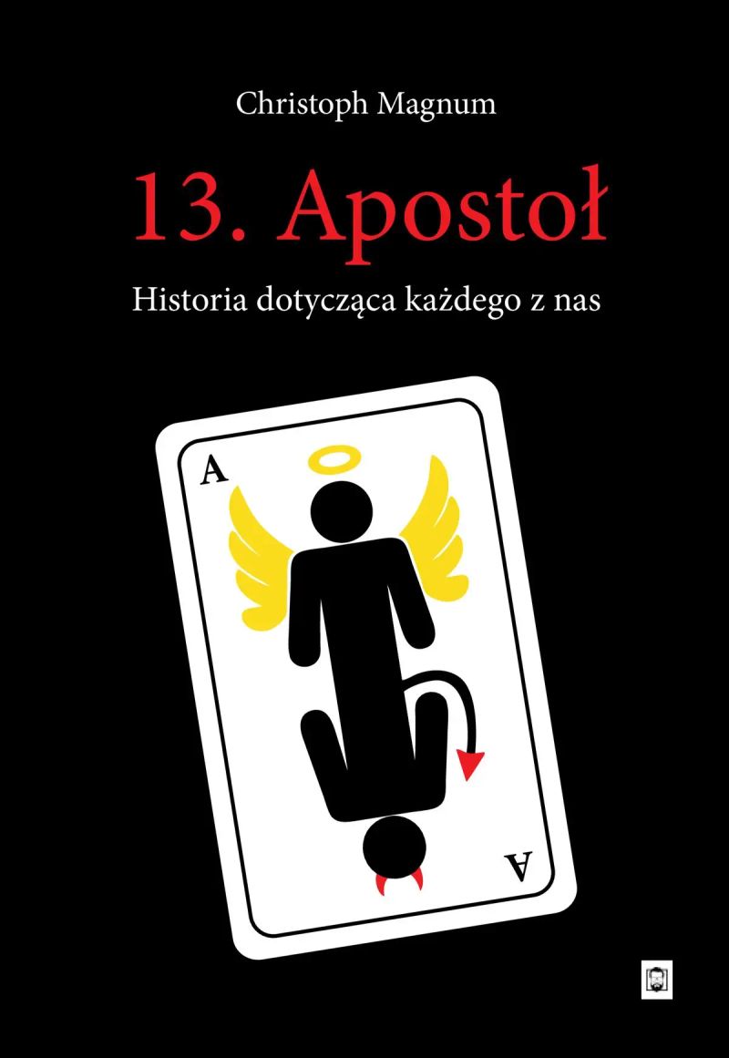 13. Apostoł. Historia dotycząca każdego z nas