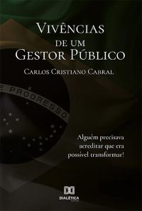 Vivências de um Gestor Público