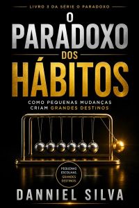o Paradoxo Dos Hábitos