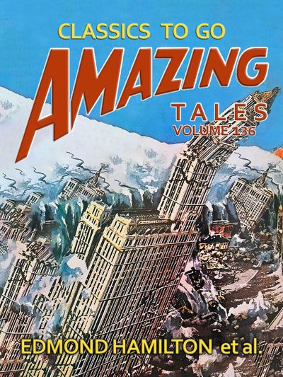 Amazing Tales Volume 136