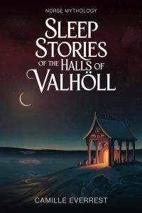 The Halls of Valhöll - Norse Myths for Sleep
