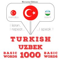 Türkçe - Özbekçe: 1000 temel kelime