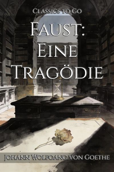 Faust: Eine Tragödie