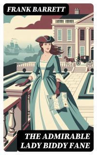 The Admirable Lady Biddy Fane