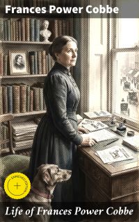 Life of Frances Power Cobbe