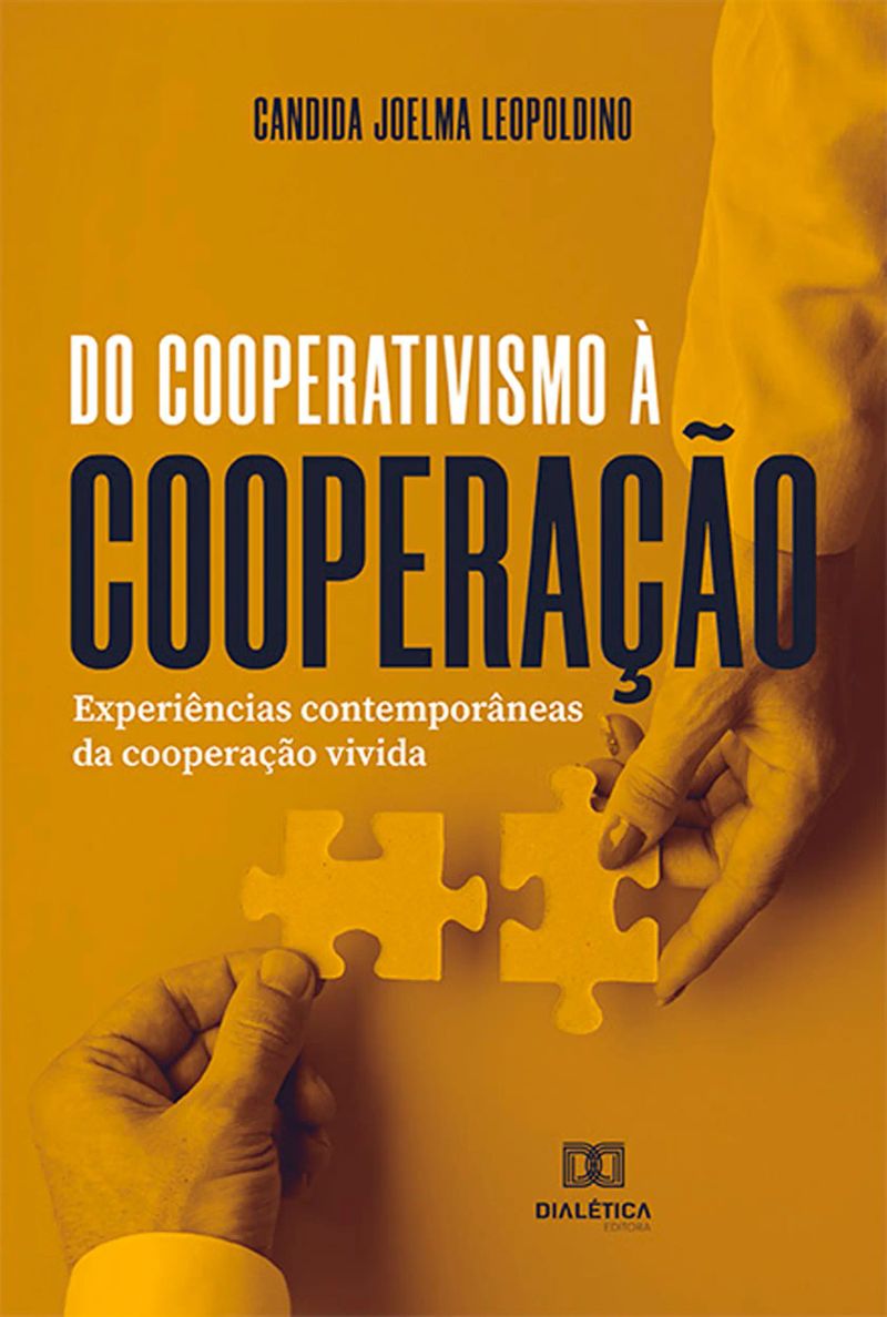 Do cooperativismo à cooperação
