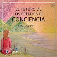 El futuro de los estados de conciencia