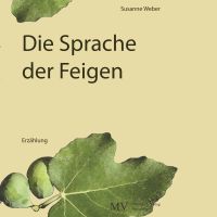 Die Sprache der Feigen