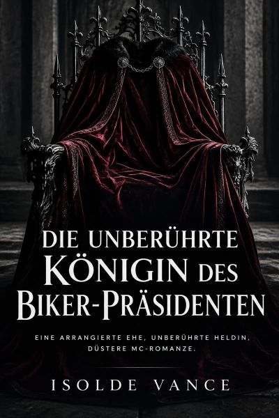 Die unberührte Königin des Biker-Präsidenten