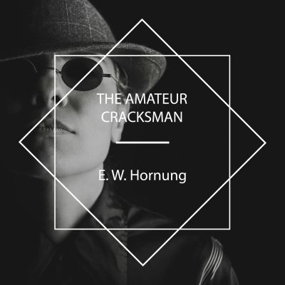 The Amateur Cracksman