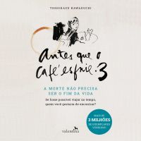 Antes que o Café Esfrie 3