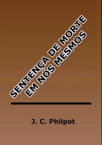 A Sentença De Morte Em Nós Mesmos