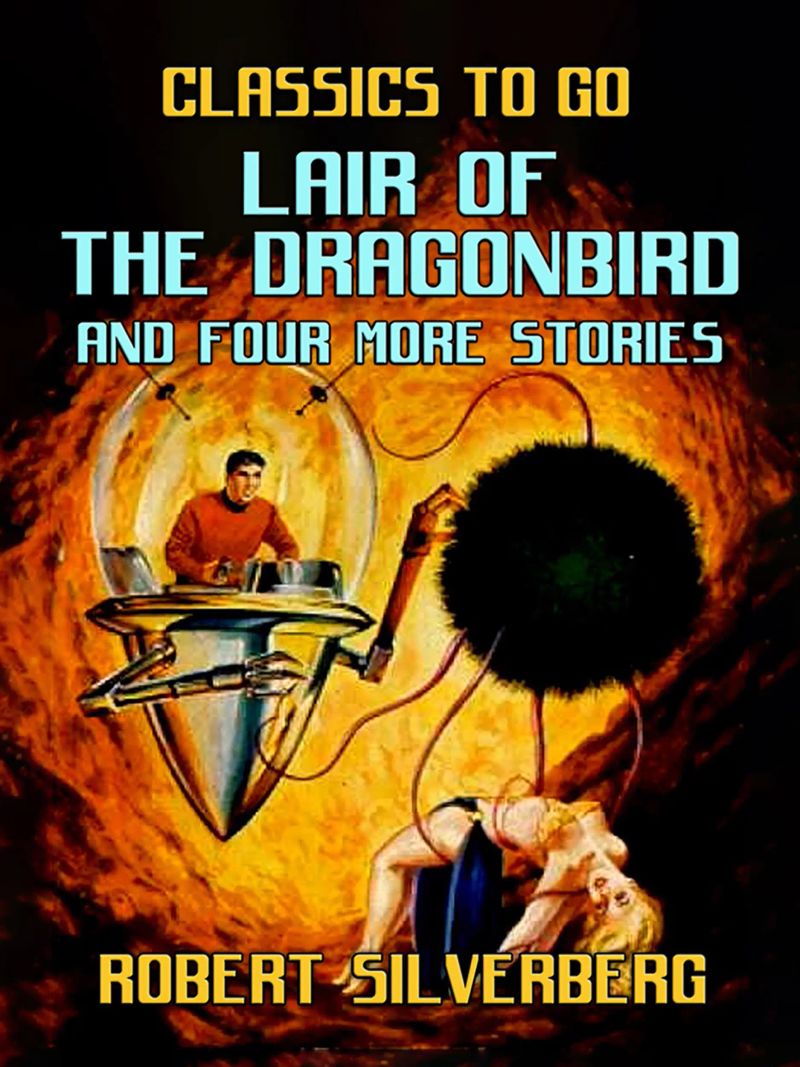 Lair of the Dragonbird and four more stories