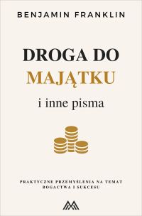 Droga do majątku i inne pisma