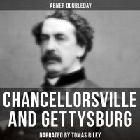 Chancellorsville and Gettysburg