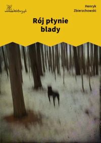 Rój płynie blady