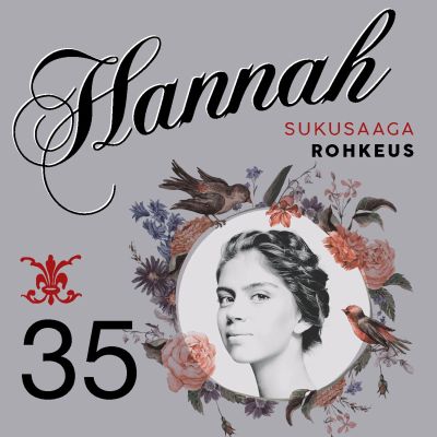 Hannah 35: Rohkeus