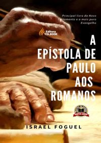 A Epístola De Paulo Aos Romanos