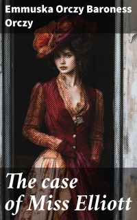 The case of Miss Elliott