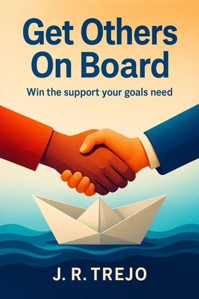 Get Others On Board