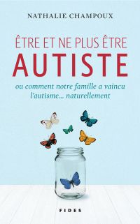 Être et ne plus être autiste