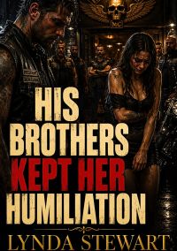 His Brothers Kept Her Humiliation