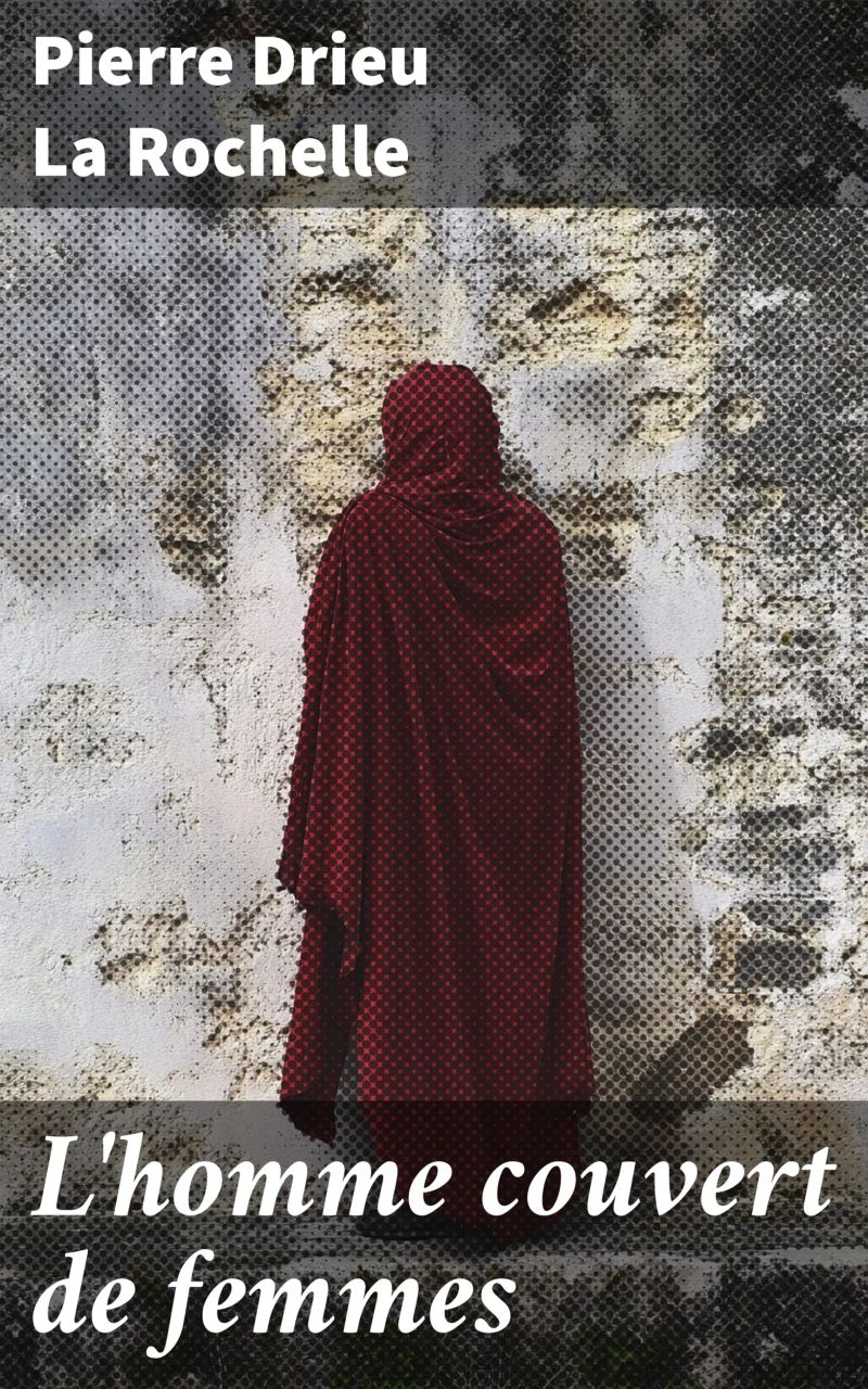 L'homme couvert de femmes