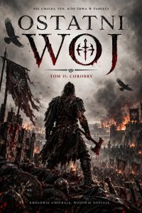 Ostatni Woj: Tom II - Chrobry