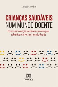 Crianças Saudáveis num Mundo Doente